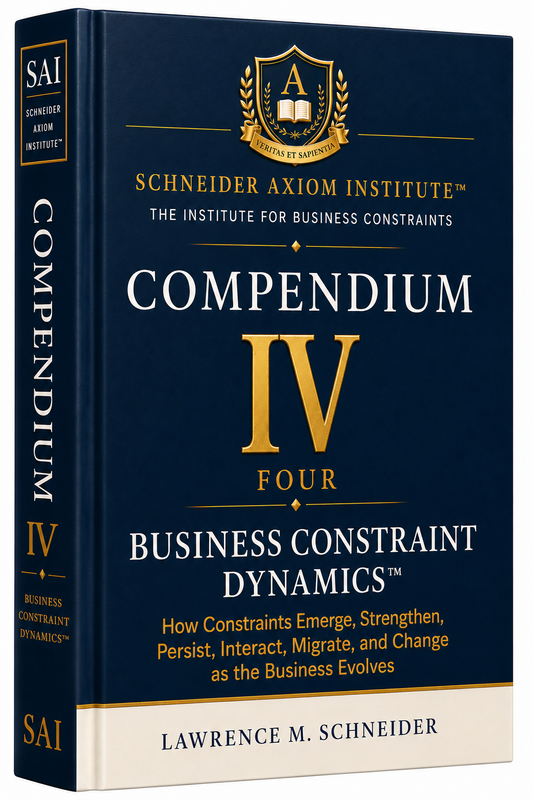 COMPENDIUM FOUR- Business Constraint Dynamics™