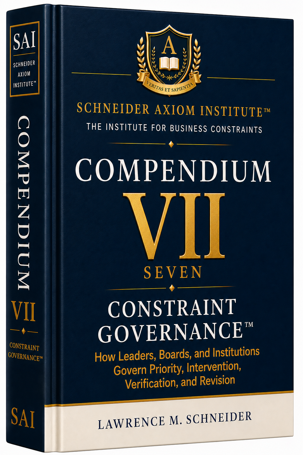COMPENDIUM SEVEN - Constraint Governance™